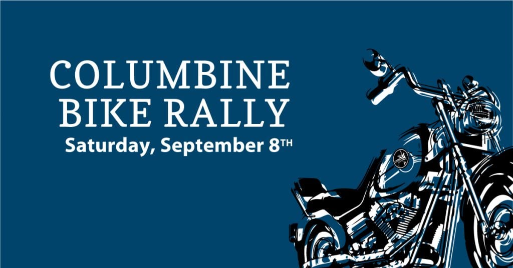 Columbine Bike Rally Saturday, September 8th with a depiction of a motorcycle