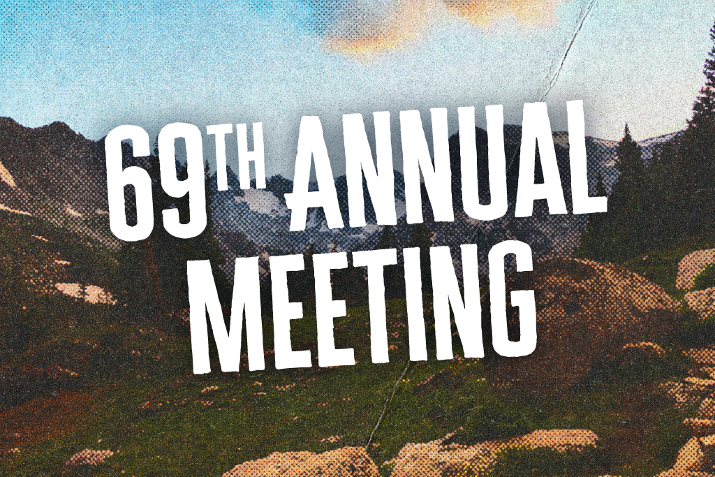 Text reading "Join us for our 69th Annual Meeting" is overlaid on a scenic mountain backdrop. A circular logo with a stylized flower is at the bottom right.